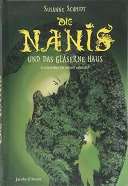 Die Nanis und das gläserne Haus (Nanis-Saga: Band 3)