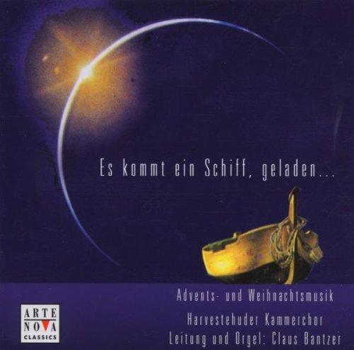 Es Kommt Ein Schiff, geladen... - Advents- und Weihnachtsmusik