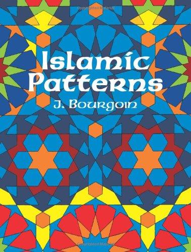 Bourgoin, J: ISLAMIC PATTERNS: An Infinite Design Coloring Book (Colouring Books)