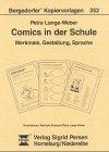 Comics in der Schule: Merkmale, Gestaltung, Sprache (Bergedorfer Kopiervorlagen)