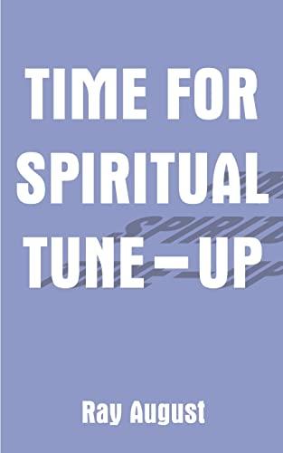 Time for Spiritual Tune-Up