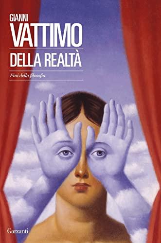 Della realtà. Fini della filosofia (Saggi)