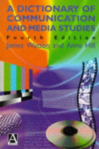 A Dictionary of Communication and Media Studies