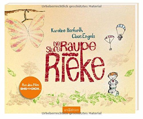 Die sture Raupe Rieke