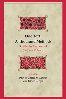 One Text, A Thousand Methods: Studies in Memory of Sjef van Tilborg (Brill Reprints)