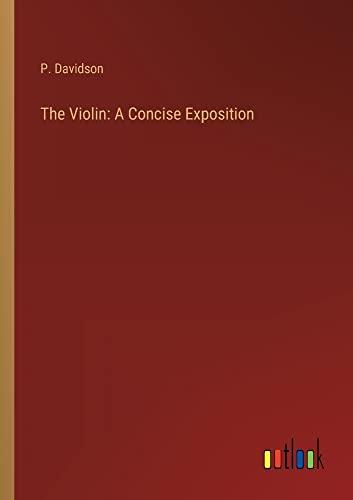 The Violin: A Concise Exposition