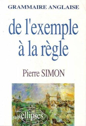 Grammaire anglaise : de l'exemple à la règle