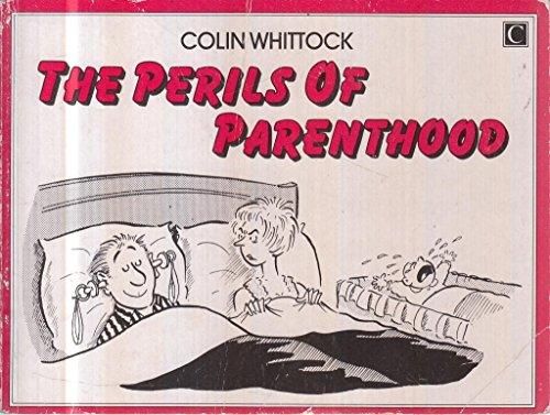 PERILS OF PARENTHOOD