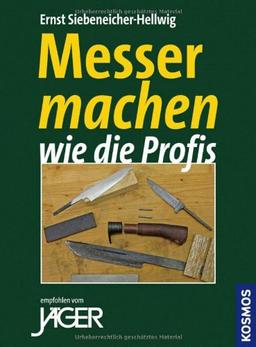 Messer machen wie die Profis