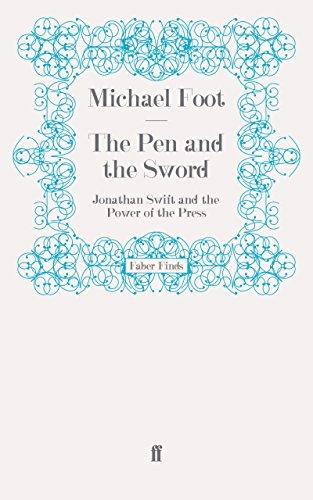 The Pen and the Sword: Jonathan Swift and the Power of the Press