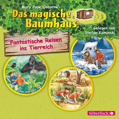 Fantastische Reisen ins Tierreich. Die Hörbuchbox: Den Gorillas auf der Spur / Im Tal der Löwen / Auf der Spur der Eisbären: 3 CDs (Das magische Baumhaus)