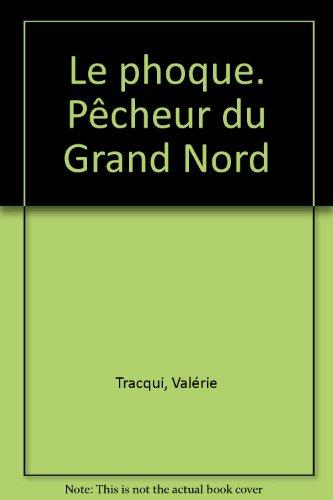 Le phoque, pêcheur du Grand Nord