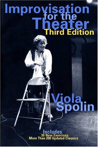 Improvisation for the Theater: A Handbook of Teaching and Directing Techniques (Drama and Performance Studies)