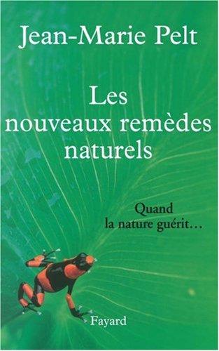 Les nouveaux remèdes naturels