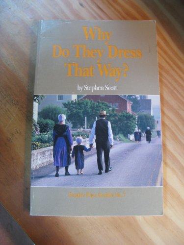 Why Do They Dress That Way? (People's Place Booklet, No 7)