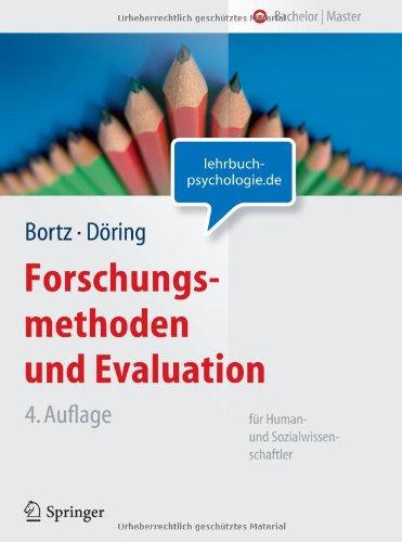 Forschungsmethoden und Evaluation: für Human- und Sozialwissenschaftler (Springer-Lehrbuch)