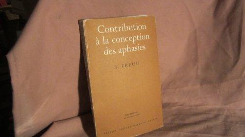 Contribution conception aphasies (BIBLIOTHEQUE DE PSYCHANALYSE)