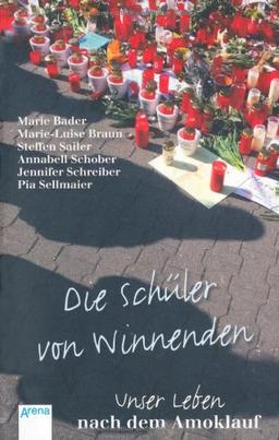 Die Schüler von Winnenden: Unser Leben nach dem Amoklauf