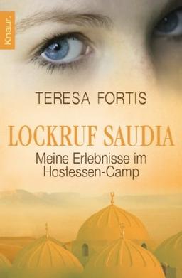 Lockruf Saudia: Meine Erlebnisse im Hostessen-Camp