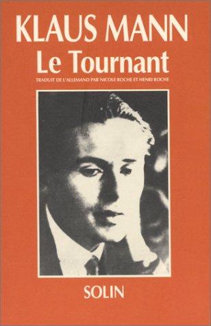 Le tournant : histoire d'une vie