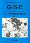 GSE - Geschichte, Sozialkunde, Erdkunde, 8. Jahrgangsstufe