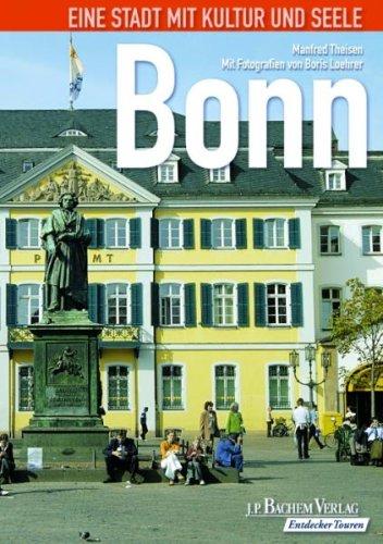 Bonn: Eine Stadt mit Kultur und Seele