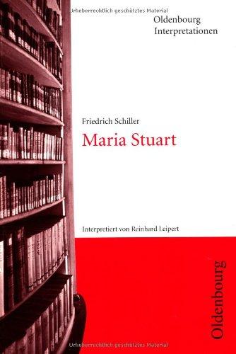 Maria Stuart. Interpretionen