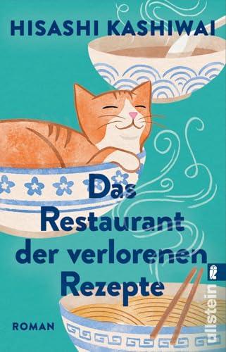 Das Restaurant der verlorenen Rezepte: Roman | Der Bestseller aus Japan. Herzerwärmend, tröstlich und voller Lebensweisheit (Die Food Detectives von Kyoto, Band 1)