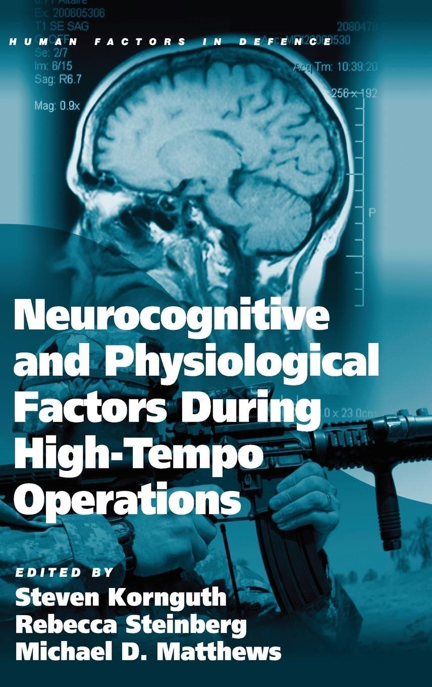 Neurocognitive and Physiological Factors During High-Tempo Operations (Human Factors in Defence)