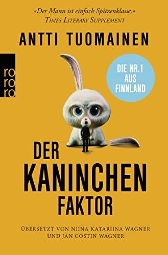 Der Kaninchen-Faktor: Die Nr. 1 aus Finnland (Henri Koskinen, Band 1)