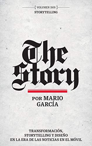 The Story en Español: Volumen Dos: Storytelling