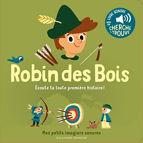 Robin des Bois : écoute ta toute première histoire !