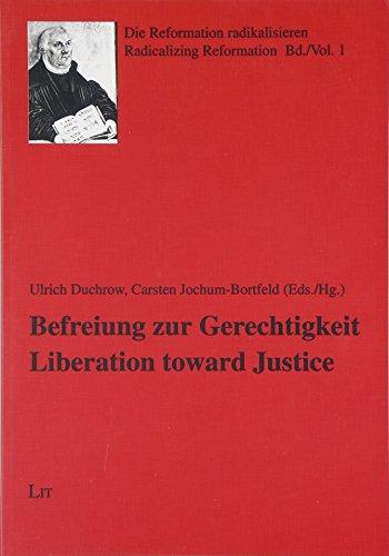 Befreiung zur Gerechtigkeit. Liberation towards Justice