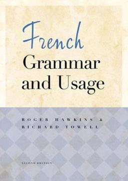 French Grammar and Usage (Routledge Reference Grammars)