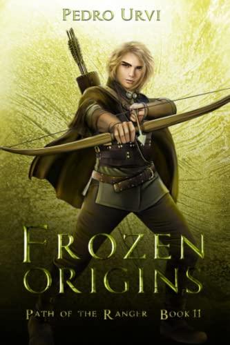 Frozen Origins: (Path of the Ranger Book 11)