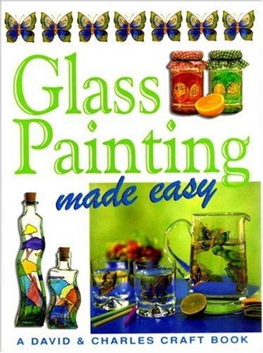 Glass Painting Made Easy (Made Easy Series)