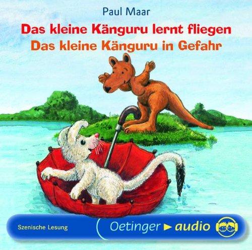 Das kleine Känguru in Gefahr / Das kleine Känguru lernt fliegen: Szenische Lesung