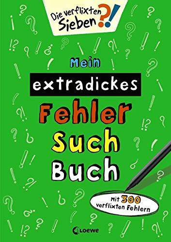 Mein extradickes Fehler-Such-Buch (grün): Mit 300 verflixten Fehlern - Rätsel- und Beschäftigungsbuch für Kinder ab 5 Jahre (Die verflixten Sieben)