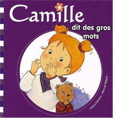 Camille. Vol. 9. Camille dit des gros mots