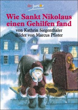 Wie Sankt Nikolaus einen Gehilfen fand.