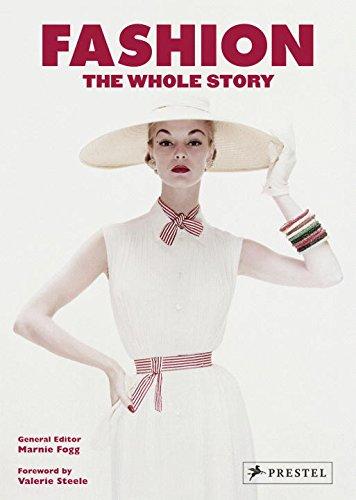 Fashion: The Whole Story