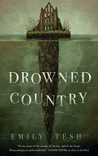 Drowned Country (Greenhollow Duology, Band 2)