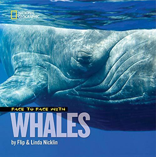 Face to Face With Whales (Face to Face with Animals)