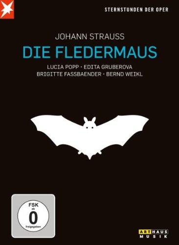 Strauss, Johann - Die Fledermaus (Sternstunden der Oper)