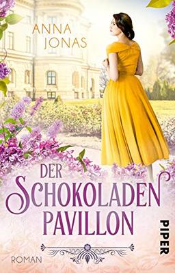 Der Schokoladenpavillon: Roman (Die Chocolatier-Familie, Band 2)