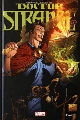 Doctor Strange. Vol. 1. Les voies de l'étrange