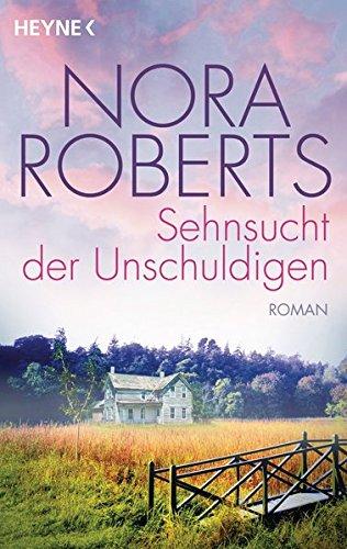 Sehnsucht der Unschuldigen: Roman