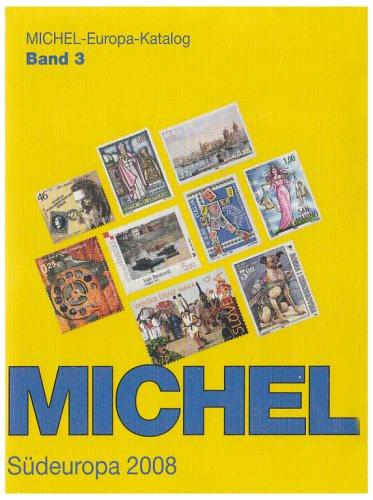 MICHEL-Südeuropa-Katalog 2008/2009 (EK 3): In Farbe