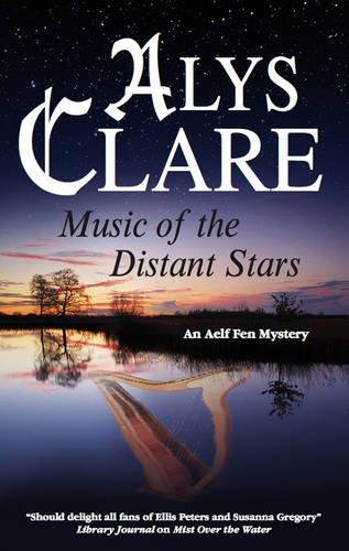 Music of the Distant Stars (An Aelf Fen Mystery, Band 3)