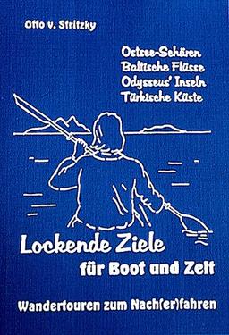 Lockende Ziele für Boot und Zelt